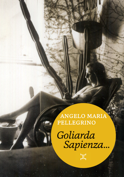 couverture du livre Goliarda Sapienza, telle que je l'ai connue