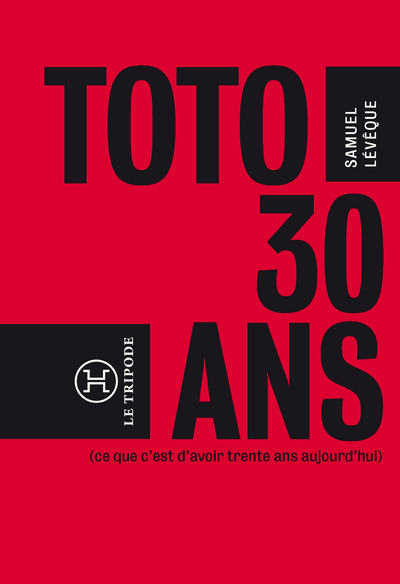 couverture du livre Toto, 30 ans