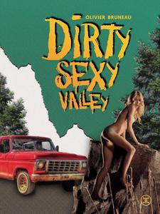 Dirty Sexy Valley