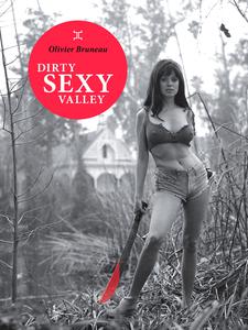 Dirty Sexy Valley (Collection Météore)