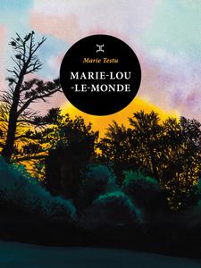 Marie-Lou-Le-Monde (Collection Météore)